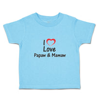 Toddler Clothes I Love Papaw & Mamaw Toddler Shirt Baby Clothes Cotton