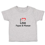 Toddler Clothes I Love Papaw & Mamaw Toddler Shirt Baby Clothes Cotton