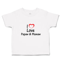 I Love Papaw & Mamaw