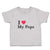 Toddler Clothes I Love My Pops Toddler Shirt Baby Clothes Cotton
