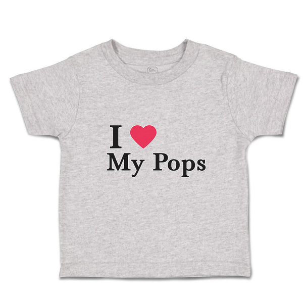 Toddler Clothes I Love My Pops Toddler Shirt Baby Clothes Cotton
