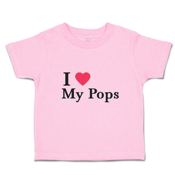 Toddler Clothes I Love My Pops Toddler Shirt Baby Clothes Cotton