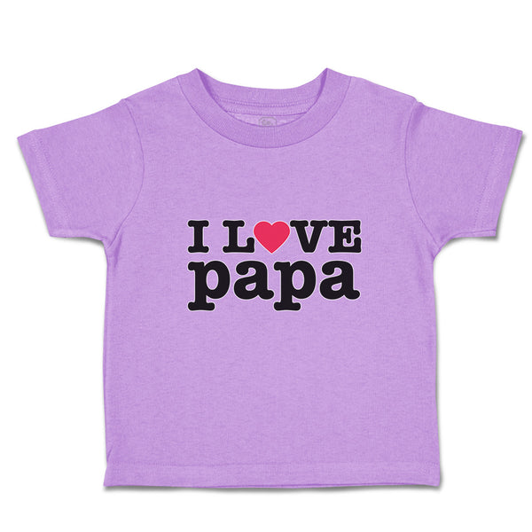 Toddler Clothes I Love Papa Toddler Shirt Baby Clothes Cotton