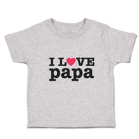 Toddler Clothes I Love Papa Toddler Shirt Baby Clothes Cotton