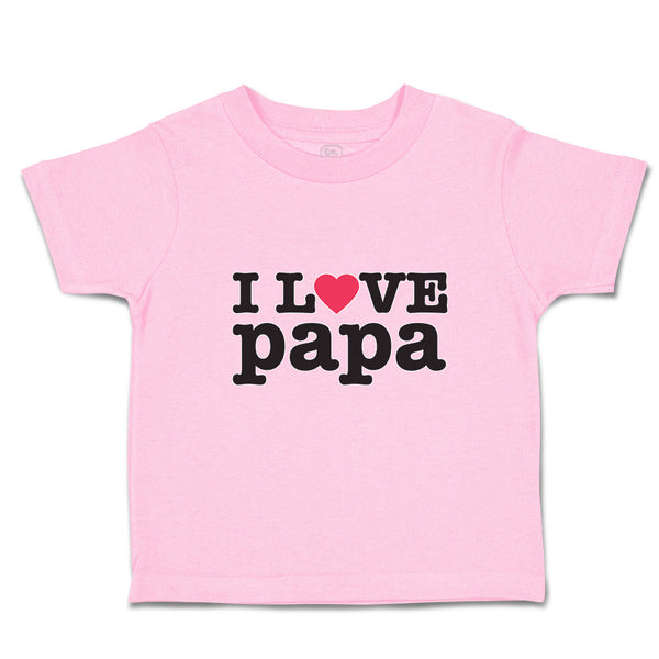 Toddler Clothes I Love Papa Toddler Shirt Baby Clothes Cotton