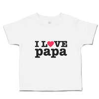 Toddler Clothes I Love Papa Toddler Shirt Baby Clothes Cotton