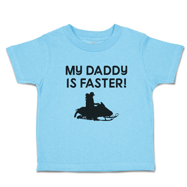 Toddler Clothes My Daddy Is Faster! Toddler Shirt Baby Clothes Cotton