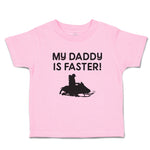 My Daddy Is Faster!