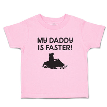 Toddler Clothes My Daddy Is Faster! Toddler Shirt Baby Clothes Cotton