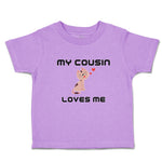 Toddler Clothes My Cousin Loves Me Toddler Shirt Baby Clothes Cotton