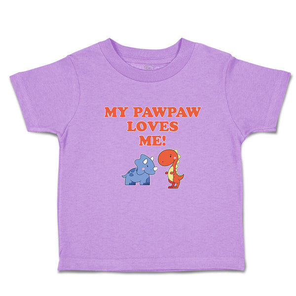 Toddler Clothes My Pawpaw Loves Me! Tyrannosaurus Rex and Triceratops Dinosaur