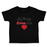Toddler Clothes My Pops Loves Me Toddler Shirt Baby Clothes Cotton
