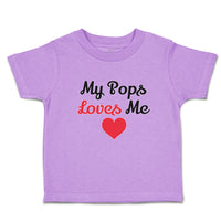 Toddler Clothes My Pops Loves Me Toddler Shirt Baby Clothes Cotton