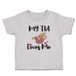 Toddler Clothes My Tia Loves Me Toddler Shirt Baby Clothes Cotton