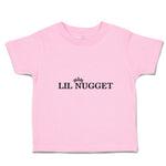 Toddler Girl Clothes Lil Nugget with Crown Toddler Shirt Baby Clothes Cotton