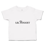 Toddler Girl Clothes Lil Nugget with Crown Toddler Shirt Baby Clothes Cotton