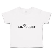 Toddler Girl Clothes Lil Nugget with Crown Toddler Shirt Baby Clothes Cotton