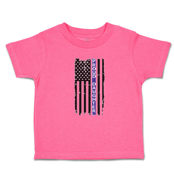 Toddler Girl Clothes Proud Daughter An American Police Flag Toddler Shirt Cotton