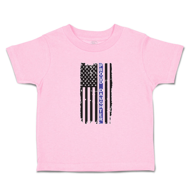 Toddler Girl Clothes Proud Daughter An American Police Flag Toddler Shirt Cotton