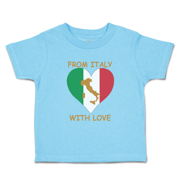 Toddler Clothes From Italy with Love Heart Flag Map Countries Flag Toddler Shirt