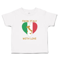 Toddler Clothes From Italy with Love Heart Flag Map Countries Flag Toddler Shirt