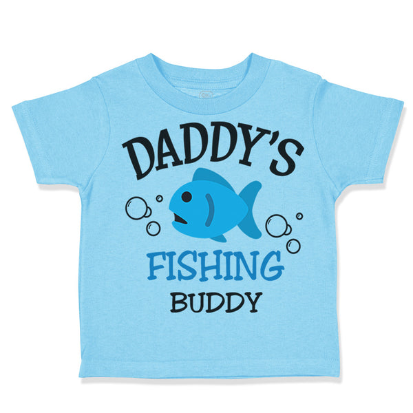 Toddler Clothes Daddy's Dad Father Fishing Buddy Style B Dad Father's Day Cotton