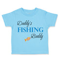 Toddler Clothes Daddy's Fishing Buddy Fishing Fish Fisherman Toddler Shirt