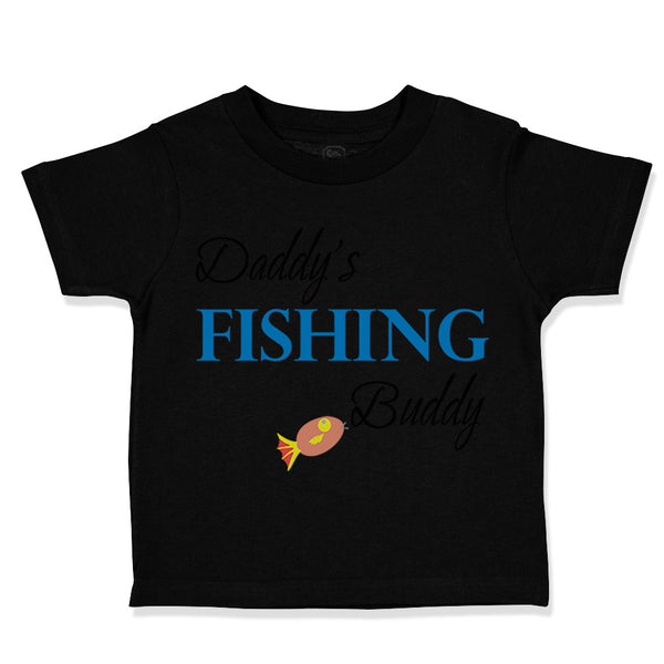 Toddler Clothes Daddy's Fishing Buddy Fishing Fish Fisherman Toddler Shirt