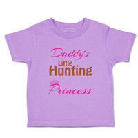 Toddler Girl Clothes Daddy S Little Hunting Princess Family & Friends Dad Cotton