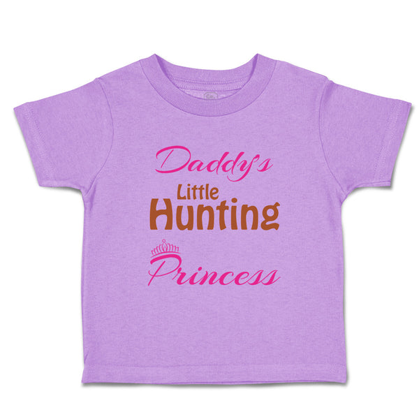 Toddler Girl Clothes Daddy S Little Hunting Princess Family & Friends Dad Cotton