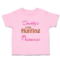 Toddler Girl Clothes Daddy S Little Hunting Princess Family & Friends Dad Cotton