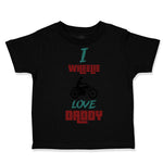 Toddler Clothes I Wheelie Love Daddy Motorcycle Racing Dad Father's Day Cotton