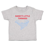 Toddler Clothes Daddy S Little Tornado Family & Friends Dad Toddler Shirt Cotton