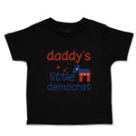 Toddler Clothes Daddy S Little Democrat Family & Friends Dad Toddler Shirt