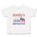 Toddler Clothes Daddy S Little Democrat Family & Friends Dad Toddler Shirt