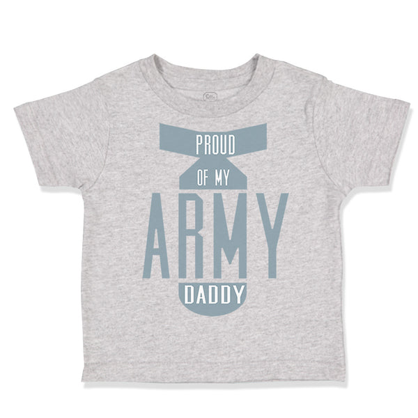 Proud of My Army Daddy Dad Father's Day