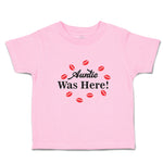 Toddler Clothes Auntie Was Here! with Lipstick Marks Toddler Shirt Cotton