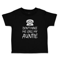 Don'T Make Me Call My Auntie with Silhouette Vintage Telephone