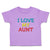 Toddler Clothes I Love My Aunt Toddler Shirt Baby Clothes Cotton
