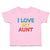 Toddler Clothes I Love My Aunt Toddler Shirt Baby Clothes Cotton