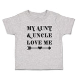 Toddler Clothes My Aunt & Uncle Love Me Toddler Shirt Baby Clothes Cotton