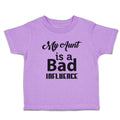Toddler Clothes My Aunt Is A Bad Influence Toddler Shirt Baby Clothes Cotton