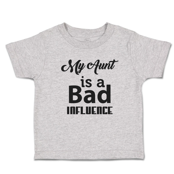 Toddler Clothes My Aunt Is A Bad Influence Toddler Shirt Baby Clothes Cotton