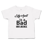Toddler Clothes My Aunt Is A Bad Influence Toddler Shirt Baby Clothes Cotton