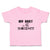 Toddler Clothes My Aunt Is The Shiznit Toddler Shirt Baby Clothes Cotton