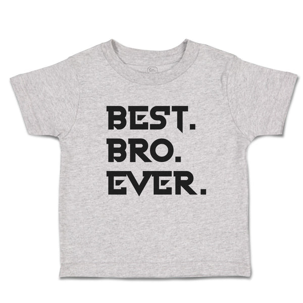 Cute Toddler Clothes Best Bro Ever. Toddler Shirt Baby Clothes Cotton