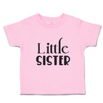 Toddler Girl Clothes Little Sister Toddler Shirt Baby Clothes Cotton