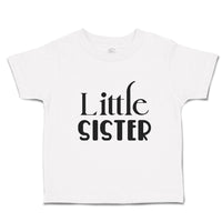 Toddler Girl Clothes Little Sister Toddler Shirt Baby Clothes Cotton