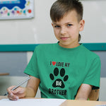 I Love My Big Brother with Dog Black Paw Footprint