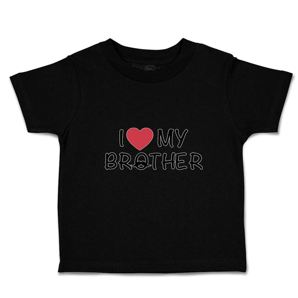 Cute Toddler Clothes I Love My Brother with Man's Facial Mustache Toddler Shirt